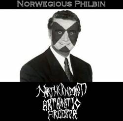 Northernmost Antarctic Freezer : Norwegious Philbin